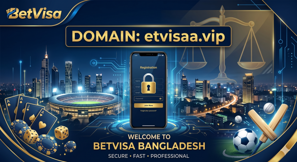 BetVisa Registration in Bangladesh